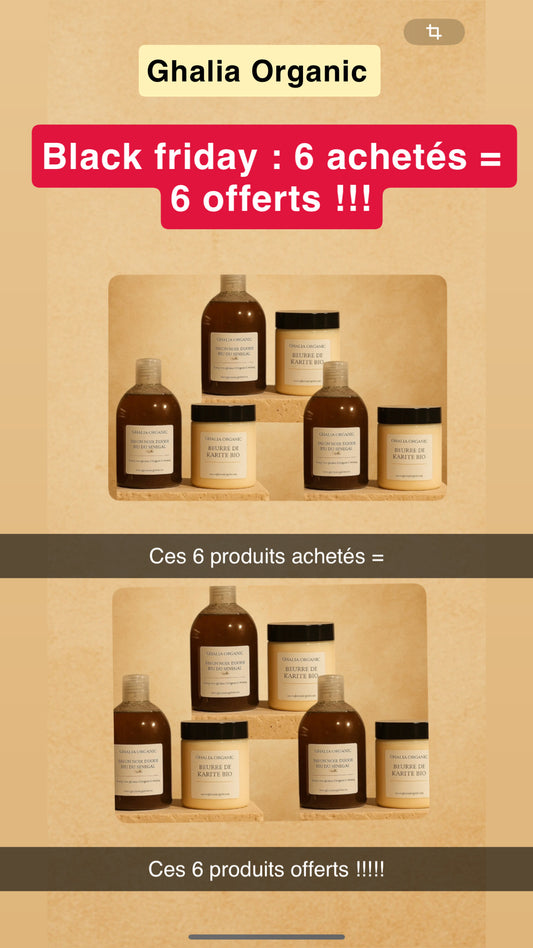 A/ ❤️🖤  : 6 produits achetés = 6 produits offerts ! Vous  recevrez 12 produits ( 6 pots de karité bio  et 6 gel douche de savons noir )